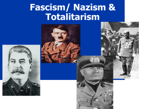Fascism/ Nazism &amp; Totalitarism