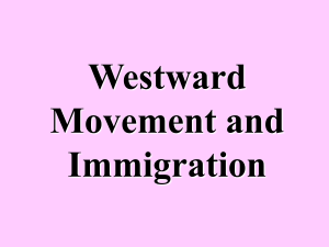 Westward Movement and Immigration