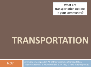 TRANSPORTATION 6.07 What are transportation options