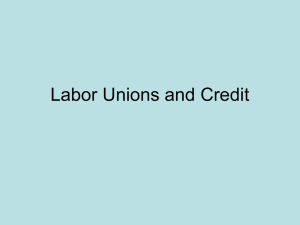 Labor Unions and Credit