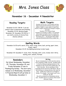 Mrs. Jones Class November 16 – December 4 Newsletter  Math Targets: