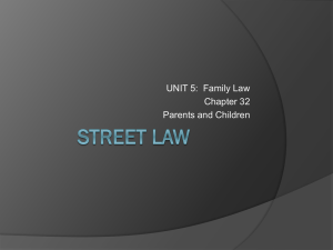 UNIT 5:  Family Law Chapter 32 Parents and Children