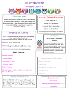 Weekly Newsletter October 5-October 9 Important Dates to Remember Classroom News