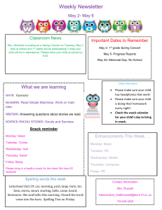 Weekly Newsletter May 2- May 6 Important Dates to Remember Classroom News
