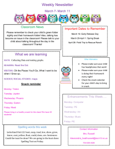Weekly Newsletter March 7- March 11 Important Dates to Remember Classroom News