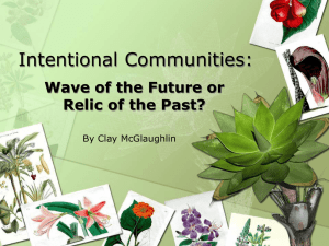 Intentional Communities: Wave of the Future or Relic of the Past?