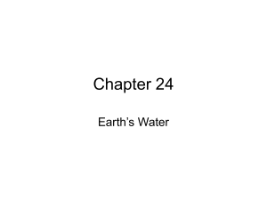 Chapter 24 Earth’s Water