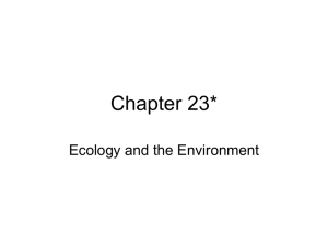Chapter 23* Ecology and the Environment