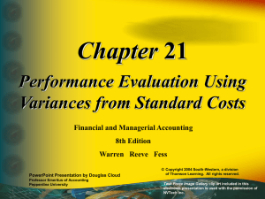 Chapter Performance Evaluation Using Variances from Standard Costs Financial and Managerial Accounting