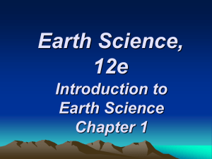 Earth Science, 12e Introduction to Earth Science