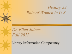 History 52 Role of Women in U.S. Dr. Ellen Joiner Fall 2011
