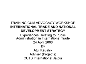 TRAINING CUM ADVOCACY WORKSHOP Experiences Relating to Public Administration in International Trade