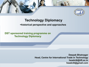 Technology Diplomacy - historical perspective and approaches DST sponsored training programme on