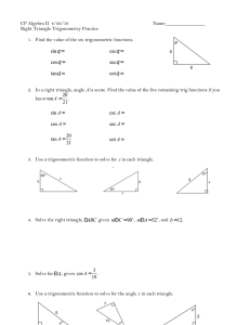 CP Algebra II  4/22/16  Name:________________ Right Triangle Trigonometry Practice