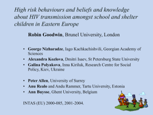 High risk behaviours and beliefs and knowledge children in Eastern Europe