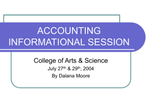 ACCOUNTING INFORMATIONAL SESSION College of Arts &amp; Science July 27