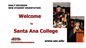 Welcome Santa Ana College www.sac.edu to