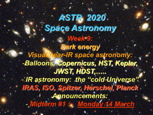 ASTR  2020 Space Astronomy Week 9: IRAS, ISO, Spitzer, Herschel, Planck