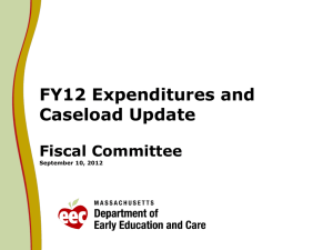 FY12 Expenditures and Caseload Update Fiscal Committee September 10, 2012