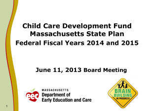 Child Care Development Fund Massachusetts State Plan June 11, 2013