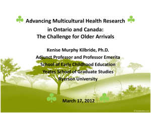  Advancing Multicultural Health Research in Ontario and Canada: