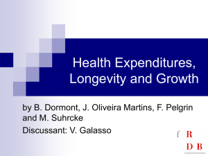 Health Expenditures, Longevity and Growth and M. Suhrcke