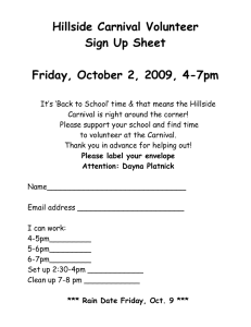 Hillside Carnival Volunteer Sign Up Sheet  Friday, October 2, 2009, 4-7pm