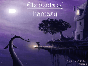 Elements of Fantasy Created by E. Redard Grade 6