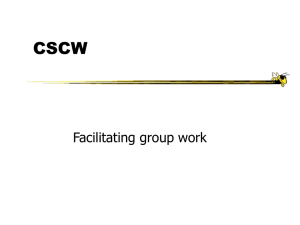 CSCW Facilitating group work