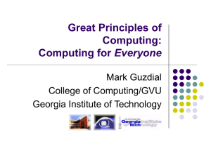 Great Principles of Computing: Everyone Mark Guzdial