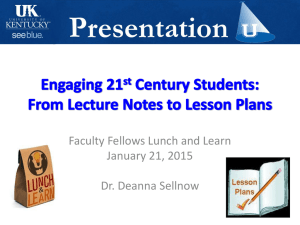 Faculty Fellows Lunch and Learn January 21, 2015 Dr. Deanna Sellnow