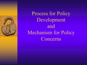 Process for Policy Development and Mechanism for Policy