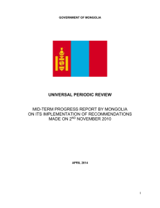 UNIVERSAL PERIODIC REVIEW MID-TERM PROGRESS REPORT BY MONGOLIA