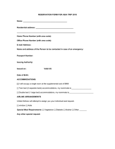 RESERVATION FORM FOR ASIA TRIP 2010  Name: __________________________________________ Residential address: ____________________________________