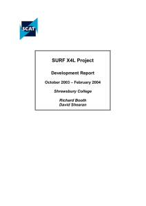 SURF X4L Project Development Report – February 2004