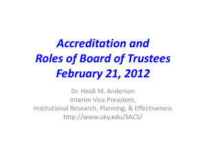Accreditation and Roles of Board of Trustees February 21, 2012