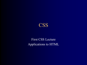 CSS First CSS Lecture Applications to HTML