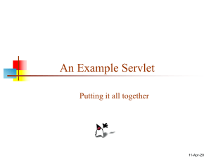 An Example Servlet Putting it all together 26-Jul-16
