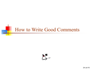 How to Write Good Comments 24-Jul-16