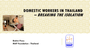 – BREAKING THE ISOLATION DOMESTIC WORKERS IN THAILAND Brahm Press
