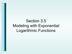 Section 3.5 Modeling with Exponential Logarithmic Functions