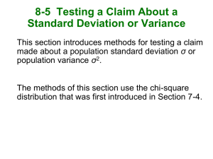 8-5  Testing a Claim About a Standard Deviation or Variance
