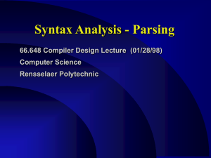 Syntax Analysis - Parsing 66.648 Compiler Design Lecture  (01/28/98) Computer Science