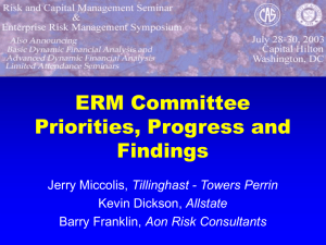 ERM Committee Priorities, Progress and Findings Tillinghast - Towers Perrin