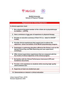 McGill University School of Physical Therapy A clinical supervisor must: