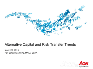 Alternative Capital and Risk Transfer Trends March 20,  2015