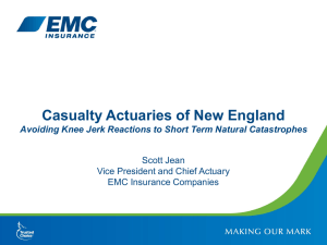 Casualty Actuaries of New England Scott Jean Vice President and Chief Actuary