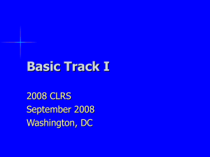 Basic Track I 2008 CLRS September 2008 Washington, DC