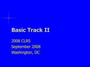 Basic Track II 2008 CLRS September 2008 Washington, DC