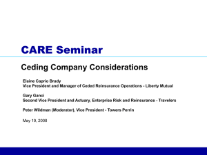 CARE Seminar Ceding Company Considerations